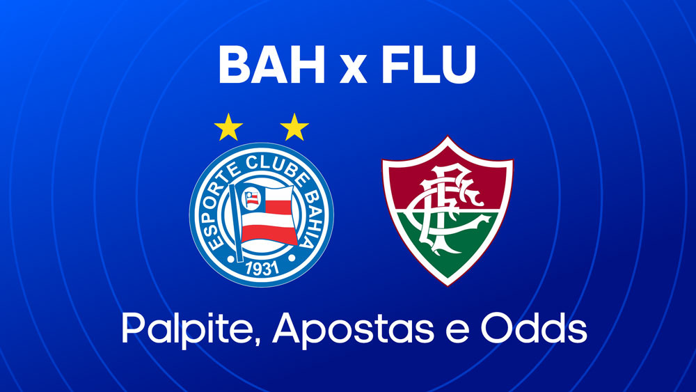 Bahia x Fluminense - Palpite, escalações e onde assistir - Brasileirão (09/08)