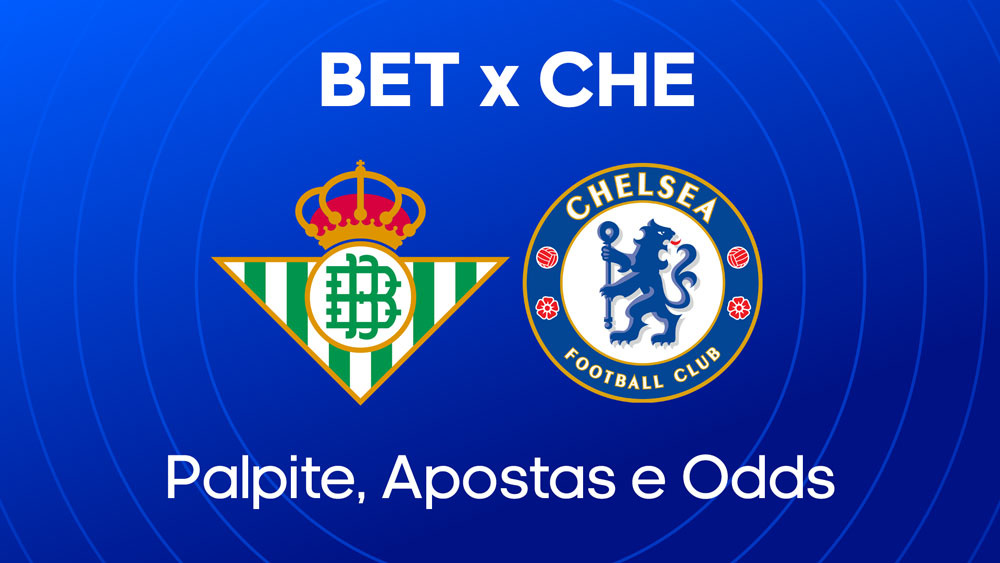 Betis x Chelsea - Palpite, escalações e onde assistir - Final da Conference League (28/05)