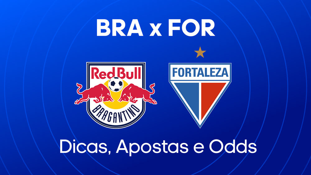 Red Bull Bragantino x Fortaleza - Palpite, dicas, escalações, odds e onde assistir