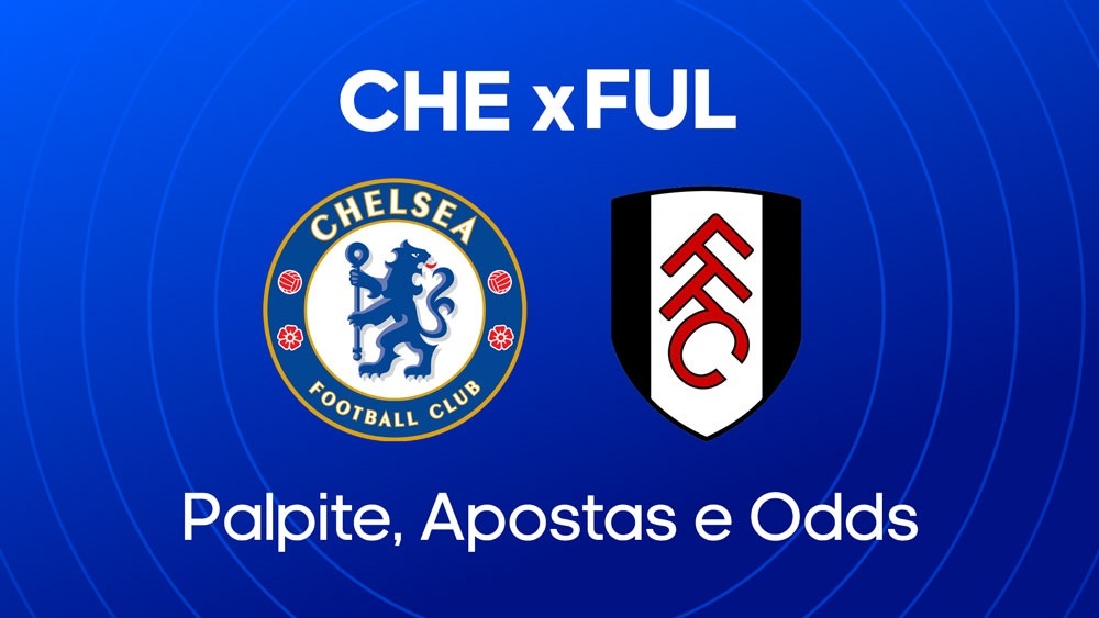 Chelsea x Fulham: Palpite, escalações e onde assistir - Premier League (26/12)