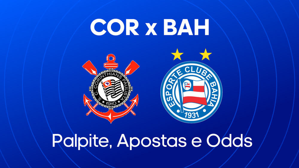 Corinthians x Bahia - Palpite, escalações e onde assistir - Brasileirão (16/08)