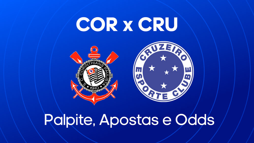 Corinthians x Cruzeiro - Palpite, escalações e onde assistir - Brasileirão (23/07)