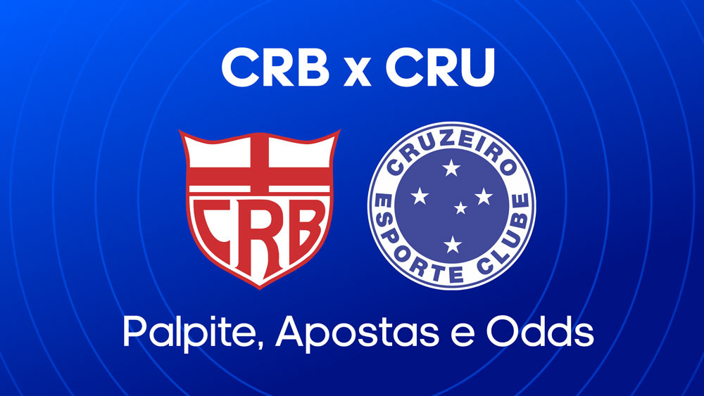 CRB x Cruzeiro - Palpite, escalações e onde assistir - Copa do Brasil (07/08)