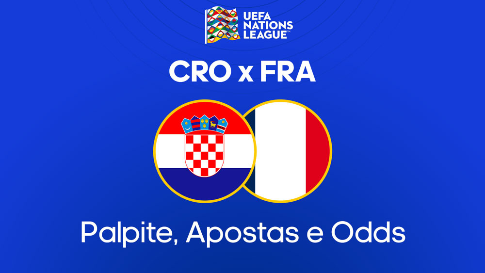 Croácia x França - Palpite, escalações e onde assistir - Liga das Nações (20/03)