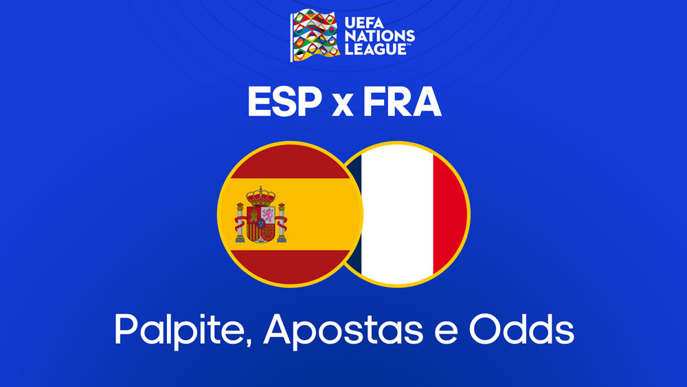 Espanha x França - Palpite, escalações e onde assistir - Liga das Nações (05/06)