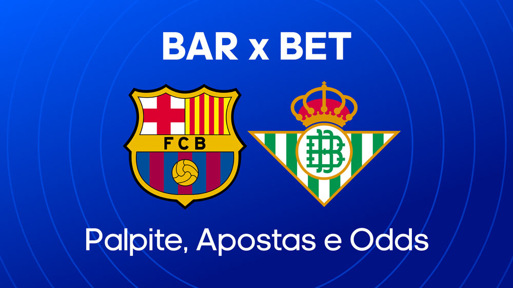 FC Barcelona x Real Betis: palpite, escalacoes e onde assistir copa do rei