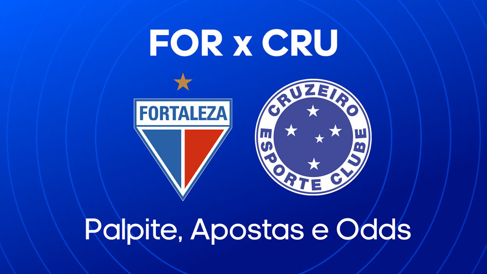 Fortaleza x Cruzeiro - Palpite, escalações e onde assistir - Brasileirão (25/05)