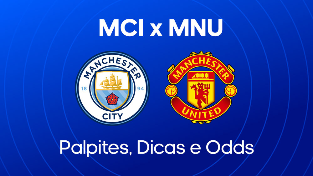 manchester city x manchester united palpite dicas e odds