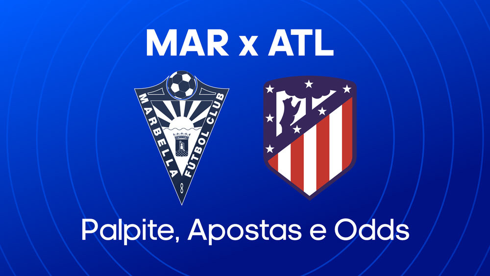 Marbella x Atlético de Madrid: palpite da copa do rei