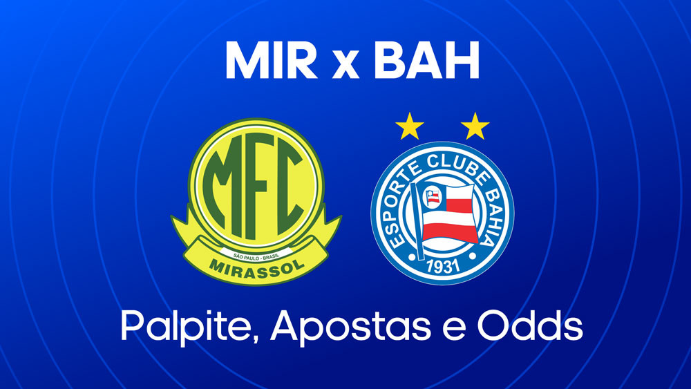 Mirassol x Bahia - Palpite, escalações e onde assistir - Brasileirão (31/08)