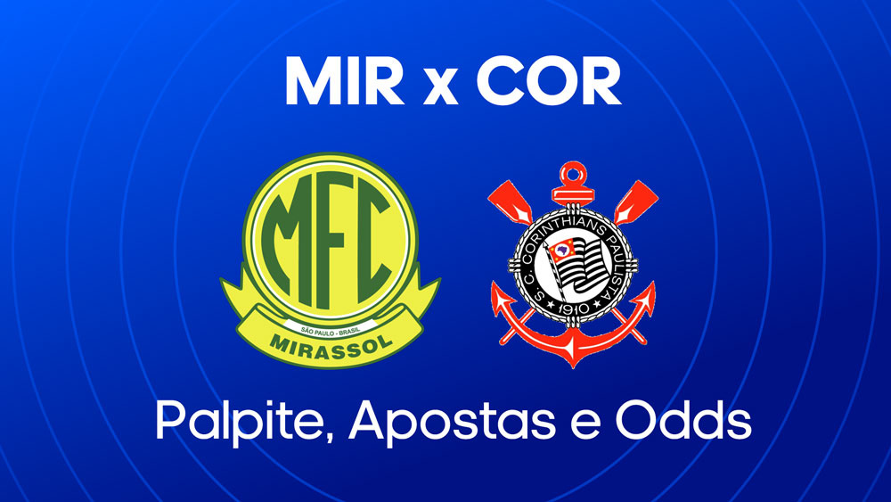 Mirassol x Corinthians - Palpite, escalações e onde assistir - Brasileirão (10/05)