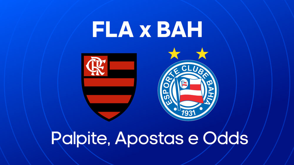 Palpite: Flamengo x Bahia - Dicas, escalações, odds, onde assistir