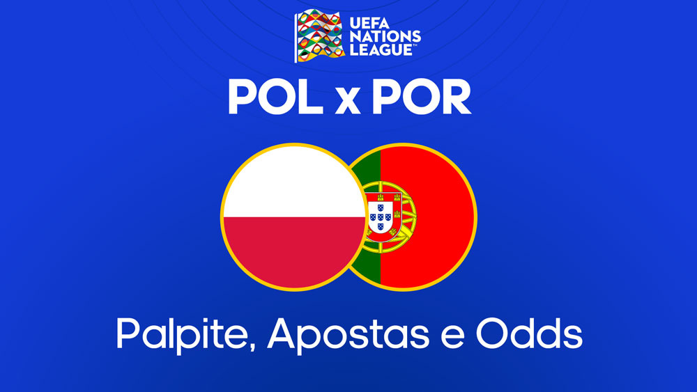 Polônia x Portugal - Palpite, escalações e onde assistir: Liga das Nações! (12/10)
