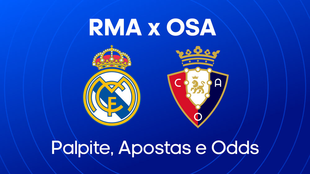 Real Madrid x Osasuna - Palpite, escalações e onde assistir - La Liga (19/08)