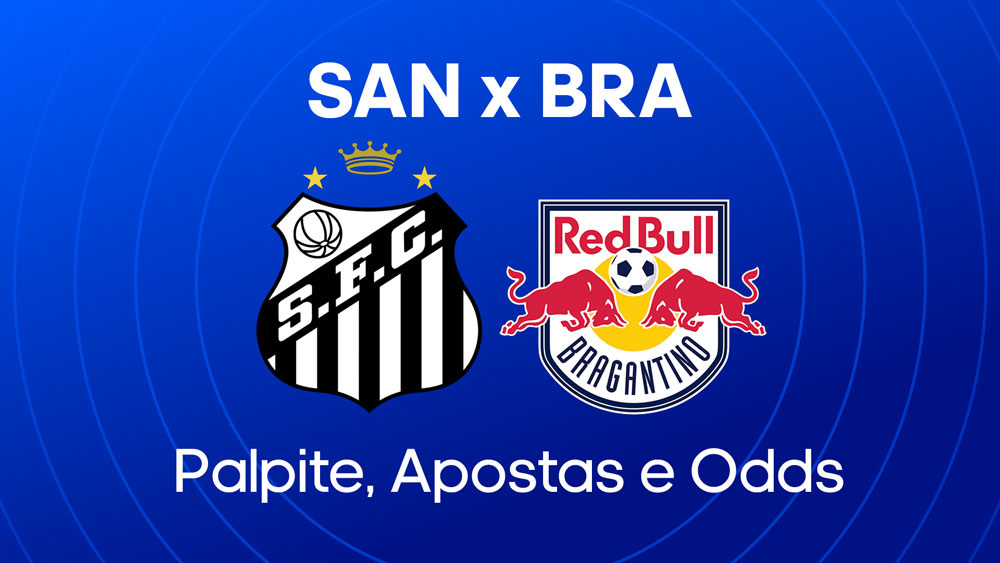 Santos x Bragantino palpite escalações onde assistir