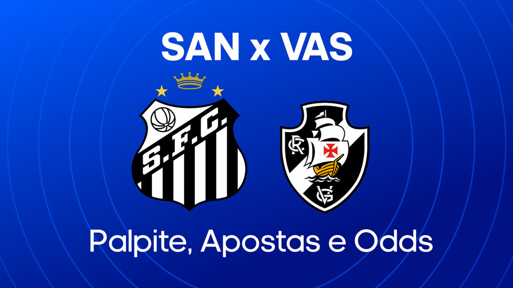 Santos x Vasco: palpites, escalacoes e onde assistir brasileirao