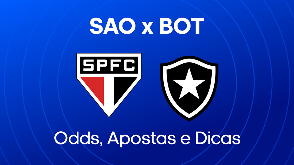 São Paulo x Botafogo - Dicas e Melhores Odds