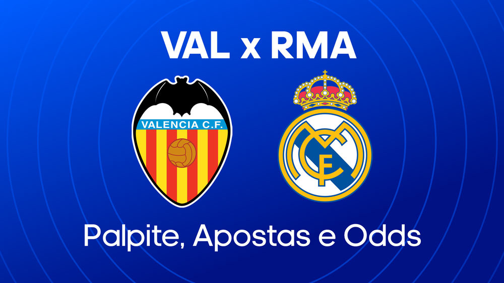 Valencia x Real Madrid: palpite, escalacoes e onde assistir La Liga