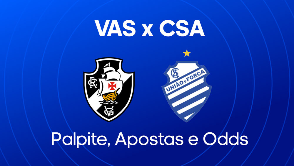 Vasco x CSA: palpites, escalacoes e onde assistir copa do brasil