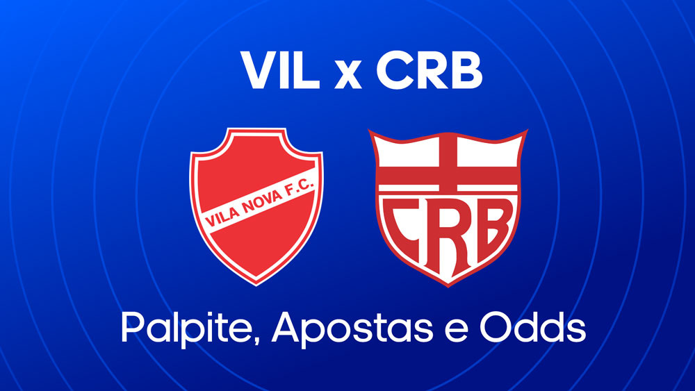Palpite: Vila Nova x CRB - Dicas, onde assistir e melhores odds! (04/09)
