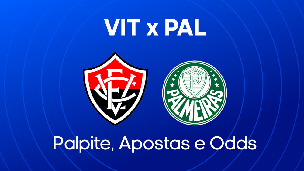 Vitoria x Palmeiras: palpites, escalacoes e onde assistir brasileirao ao vivo