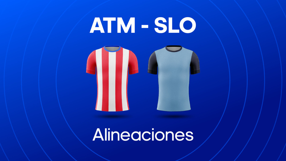 Atlético Madrid - Slovan Bratislava alineaciones