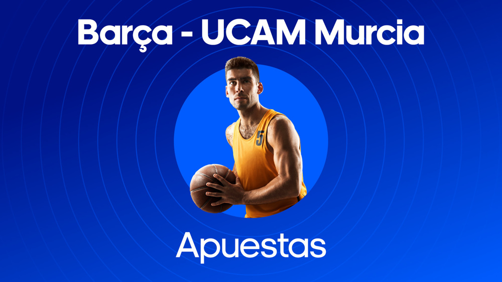 Barcelona - UCAM Murcia apuestas