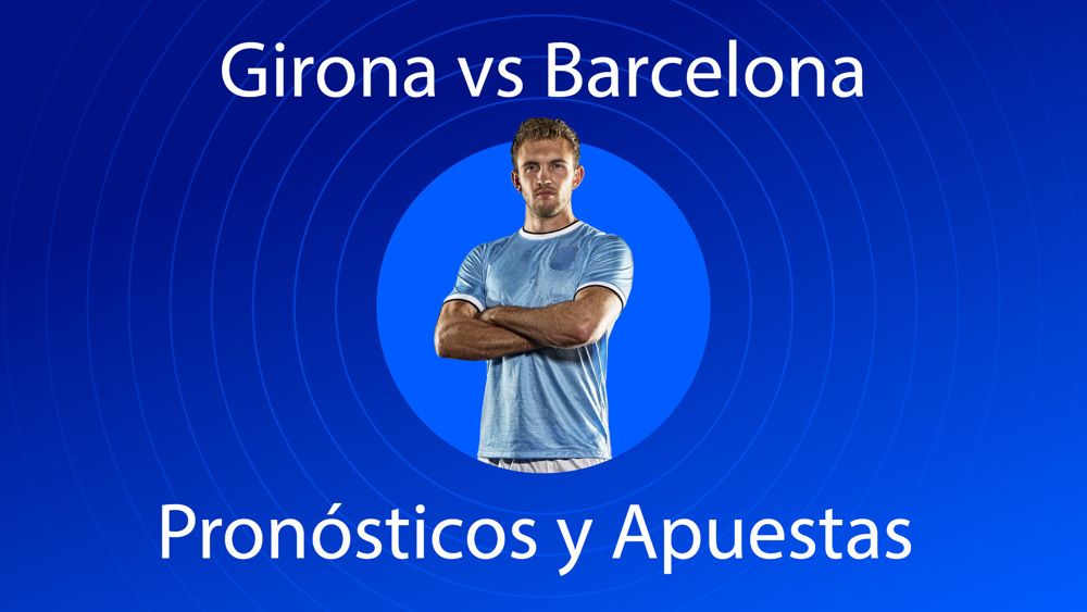 Girona vs Barcelona