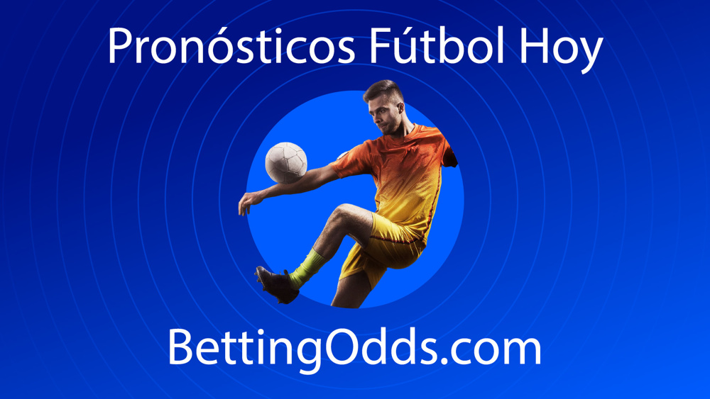 Pronósticos Fútbol Hoy