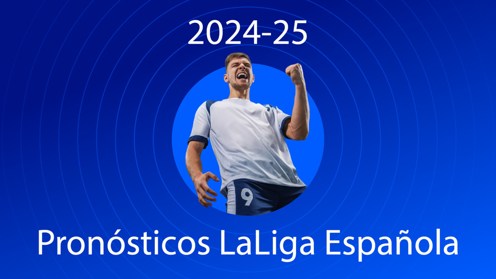 Pronósticos LaLiga Española 2024-25