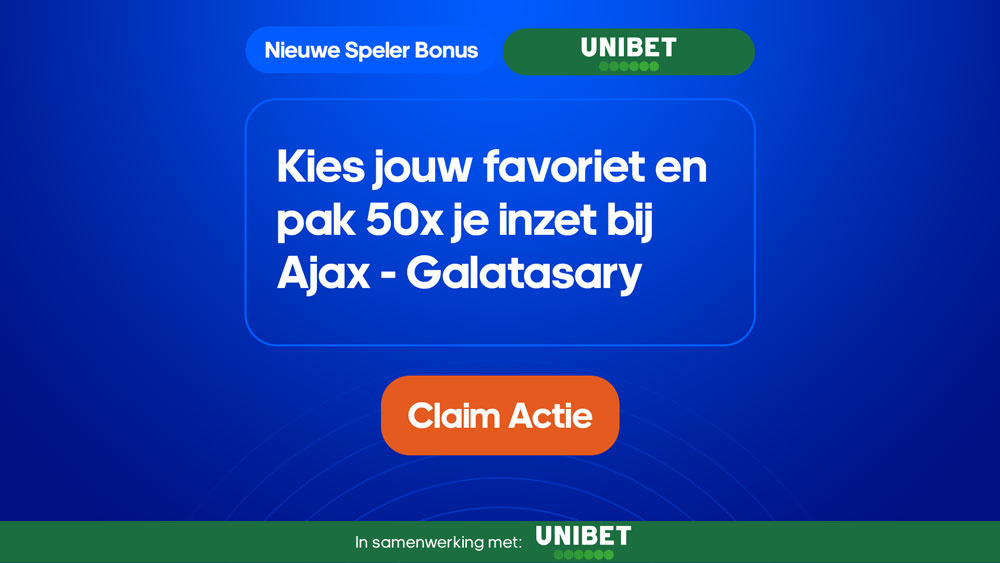 unibet ajax galatasaray 50x je inzet