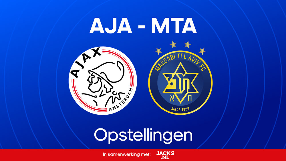 ajax maccabi tel aviv opstellingen