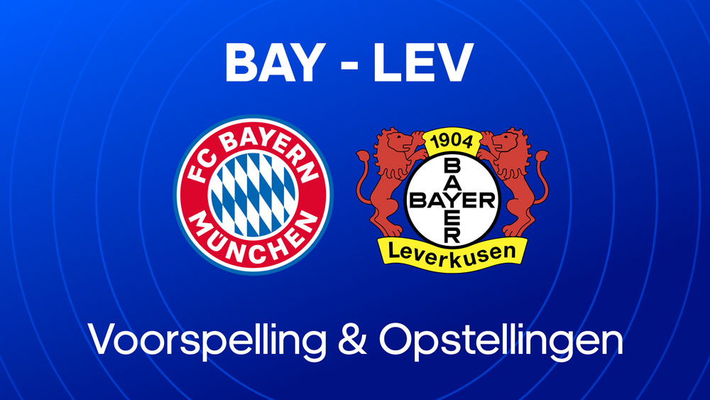 Bayern Leverkusen Voorspelling Opstellingen