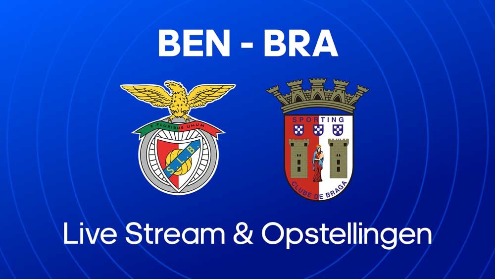 benfica sc braga waar kijken opstellingen statistieken