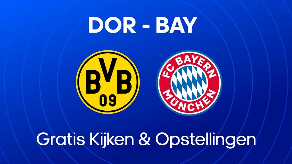 waar je borussia dortmun bayern kunt kijken