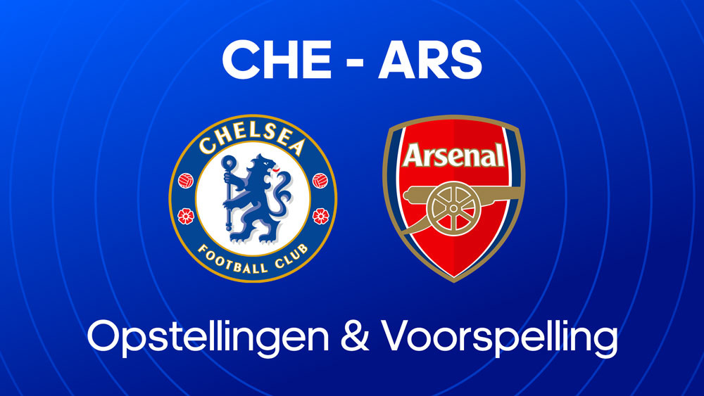 chelsea fc arsenal opstellingen statistieken