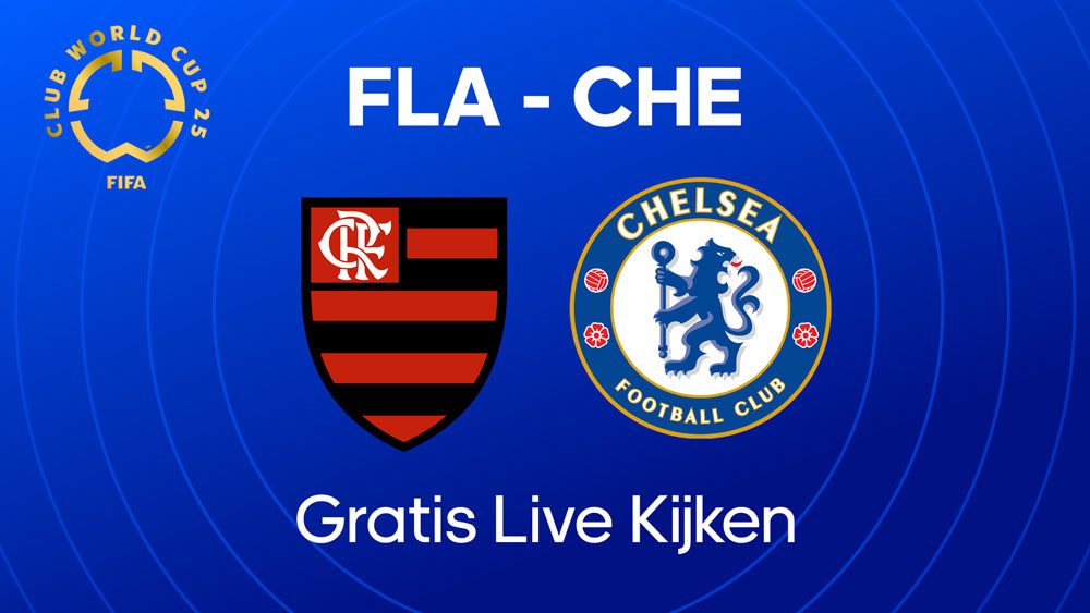 uitleg hoe en waar je flamengo chelsea fc wk clubs kunt kijken