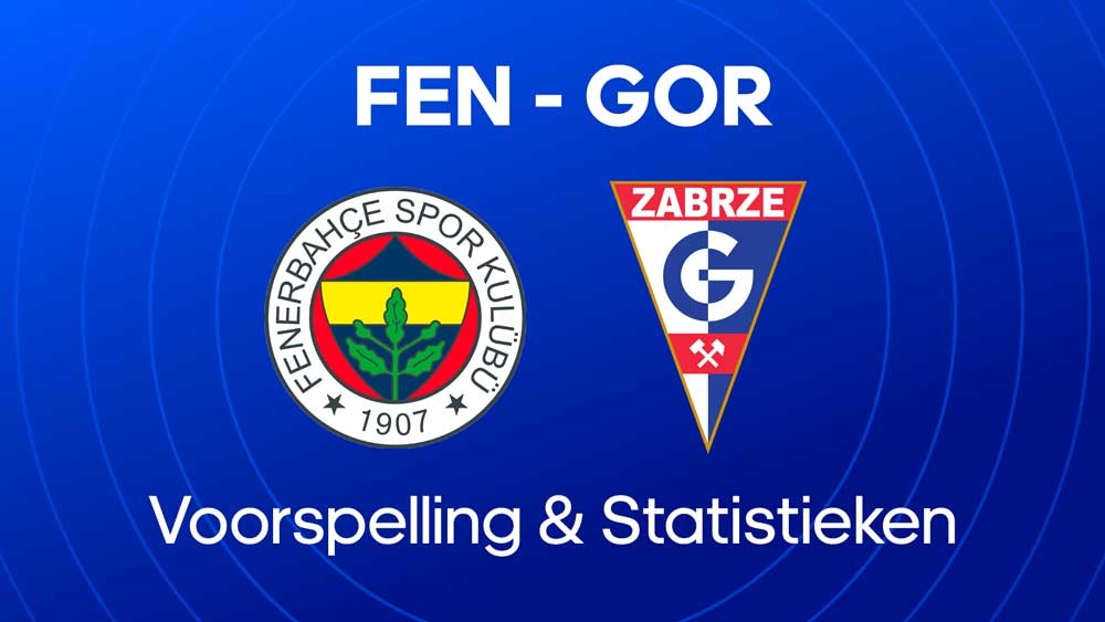 fenerbahce gornik zabrze statistieken voorspelling wedstrijden
