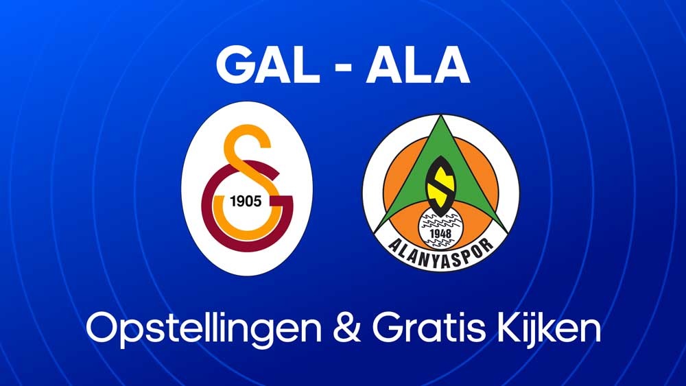 galatasaray alanyaspor opstellingen statistieken waar kijken