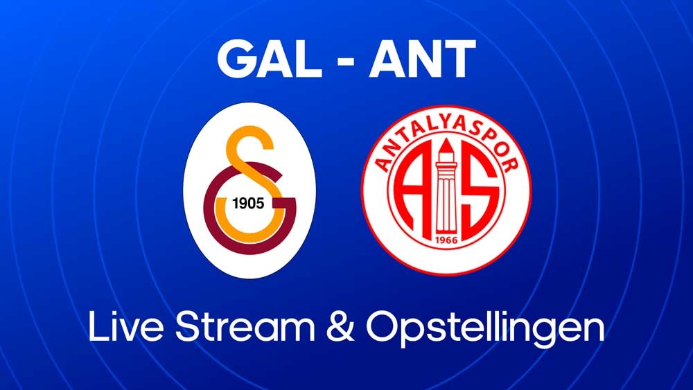 galatasaray antalyaspor live stream opstellingen