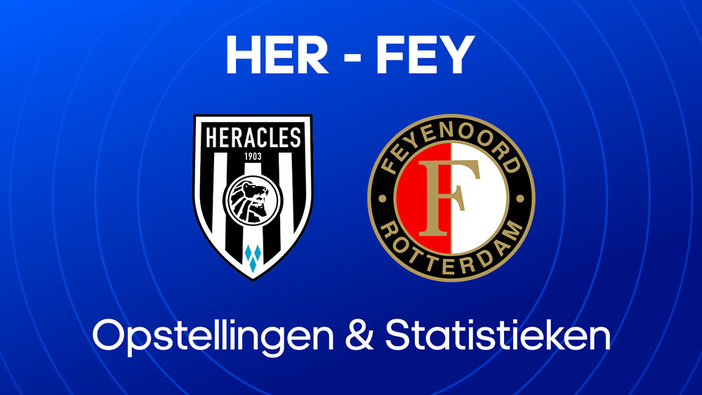 heracles feyenoord opstellingen tijdlijn