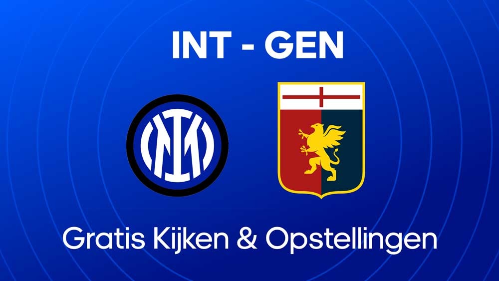 inter genoa waar kijken opstellingen statistieken
