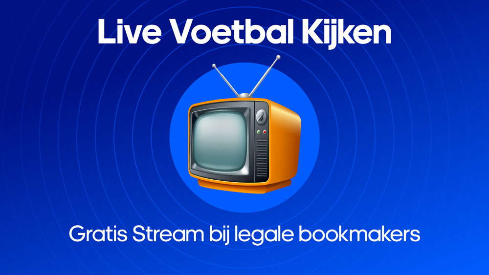 live voetbal kijken gratis live stream