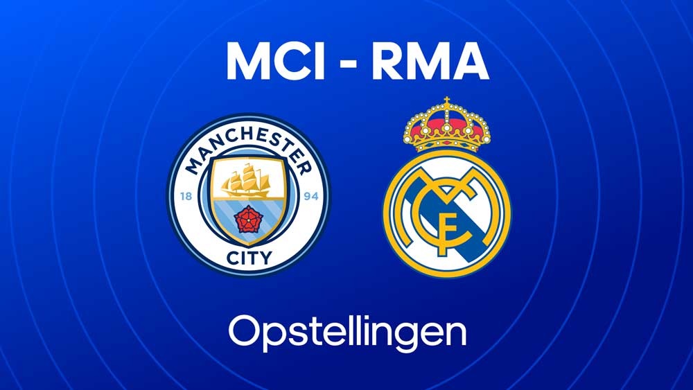 manchester city real madrid opstellingen