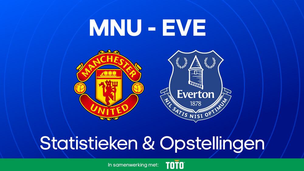 manchester united everton statistieken opstellingen