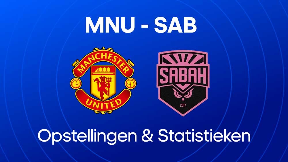 manchester united sabah fc opstellingen statistieken