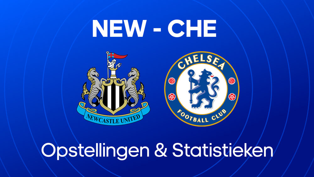 newcastle united chelsea fc opstellingen statistieken