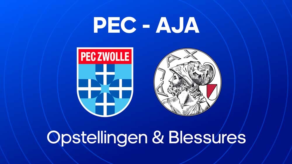 pec zwolle ajax opstellingen blessures