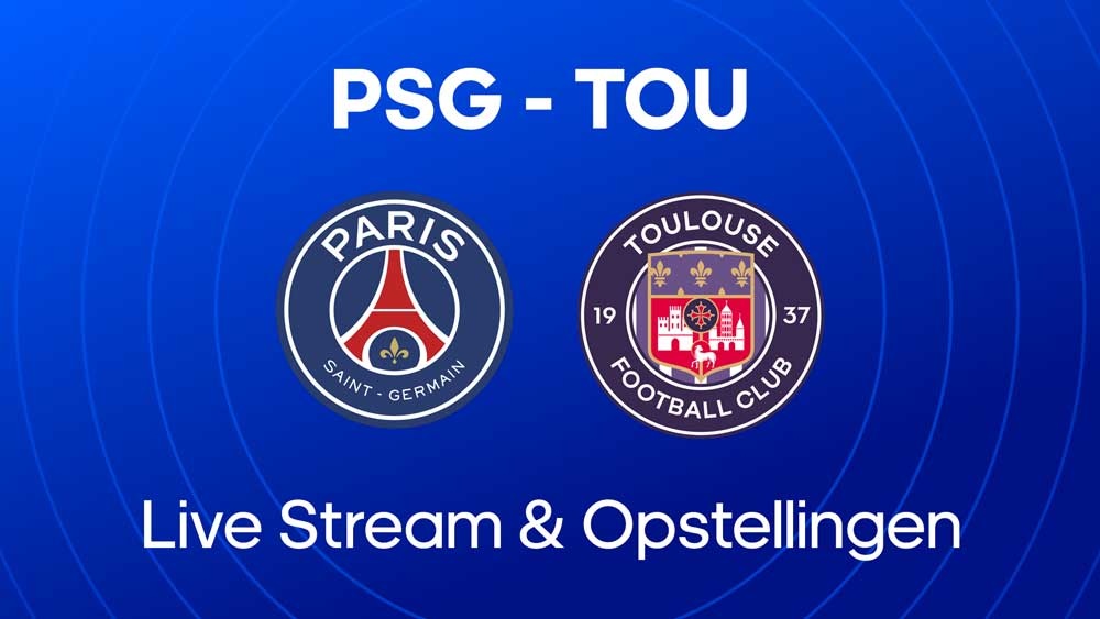 psg toulouse fc waar kijken opstellingen statistieken