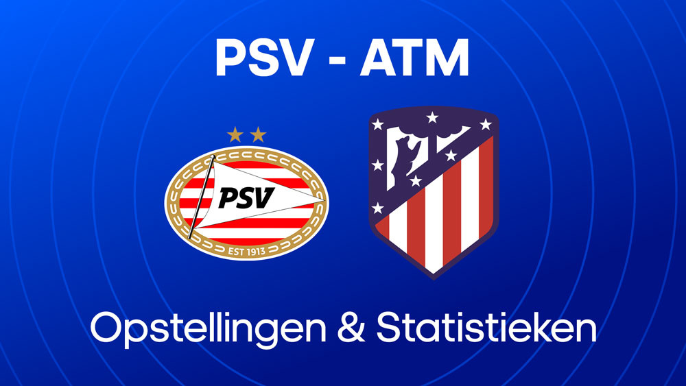 PSV Atletico Madrid opstellingen statistieken